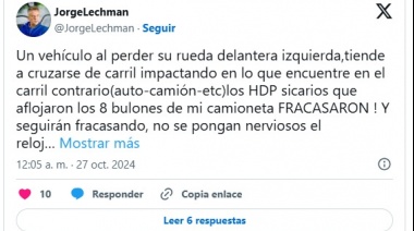 Lechman denunció haber sido víctima de un atentado