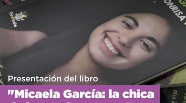La Municipalidad de Ushuaia presentará el libro ‘Micaela: la chica de la sonrisa eterna’